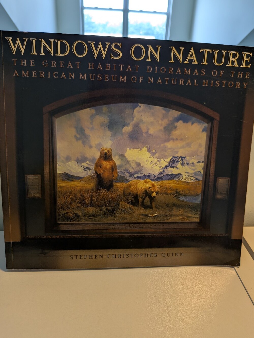 Windows on Nature The Great Habitat Dioramas AMNH Signed S. Christopher Quinn